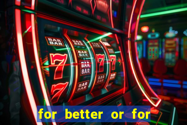 for better or for worse manhwa